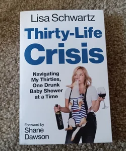 Thirty-Life Crisis