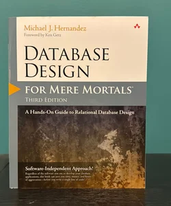 Database Design for Mere Mortals: a Hands-On Guide to Relational Database Design