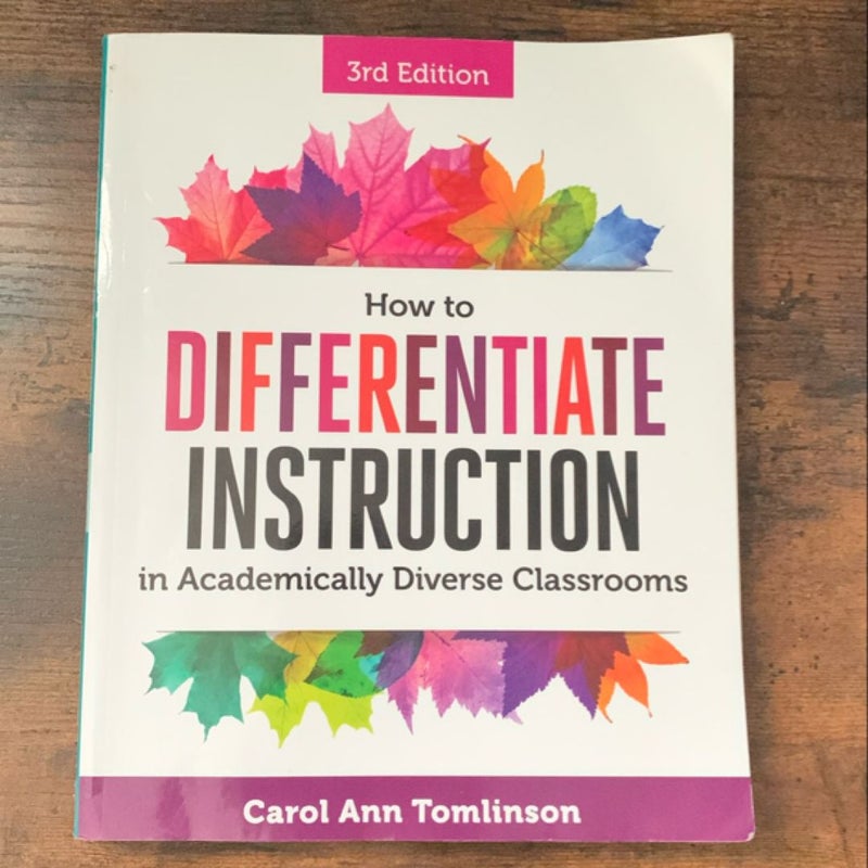 How to Differentiate Instruction in Academically Diverse Classrooms