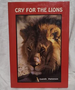 Cry for the Lions 