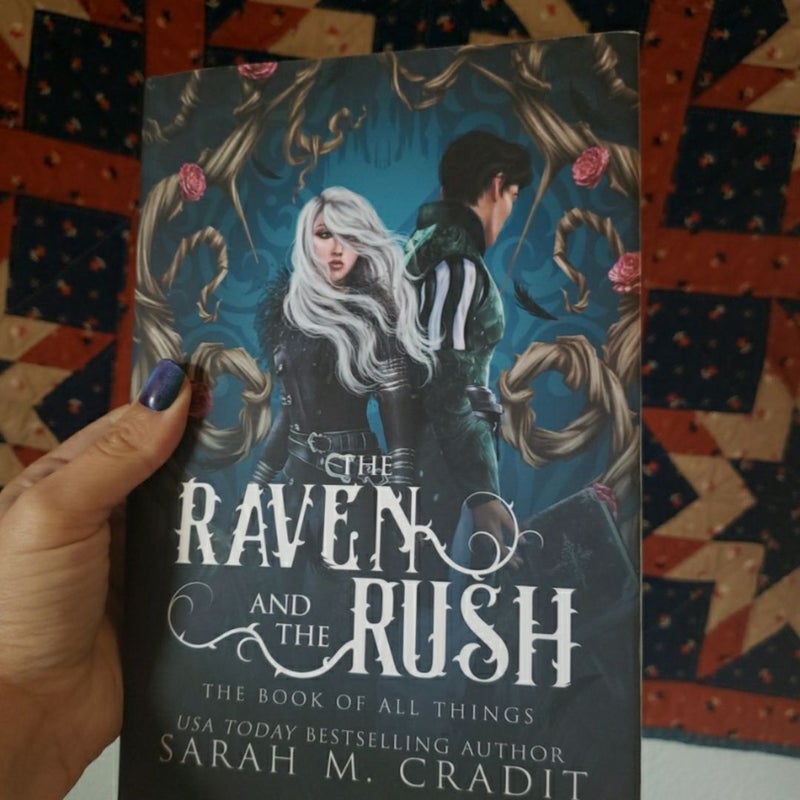 The Raven and the Rush: The Book of All Things