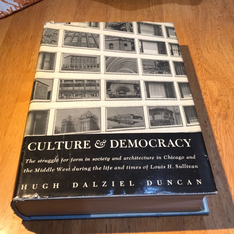 Culture and Democracy * 1965 ed.