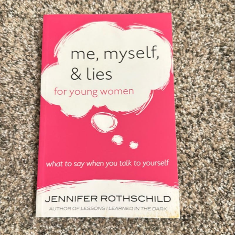 Me, Myself, and Lies for Young Women