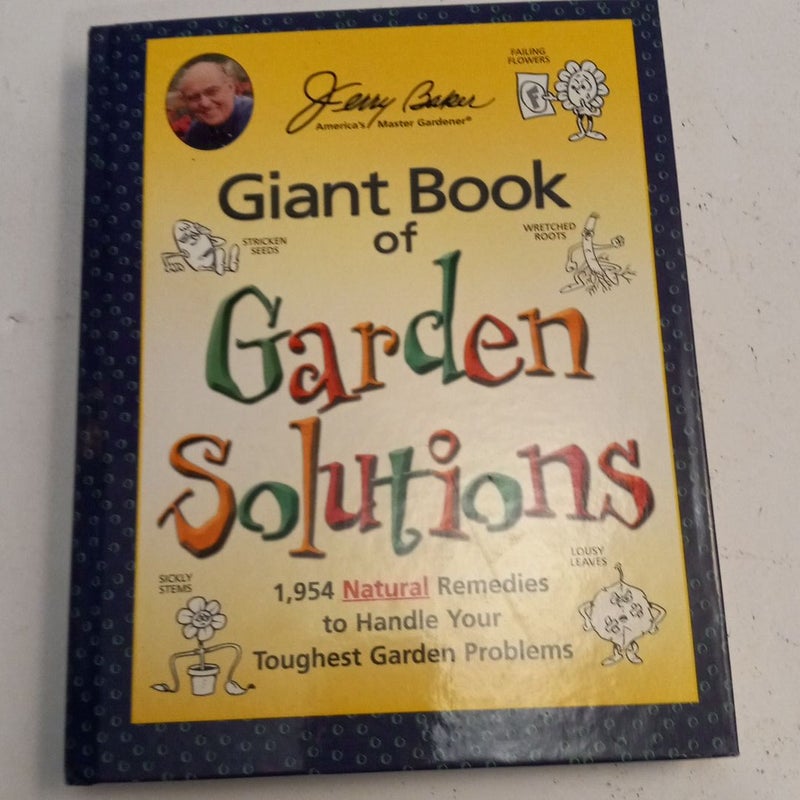 Jerry Baker's Giant Book of Garden Solutions
