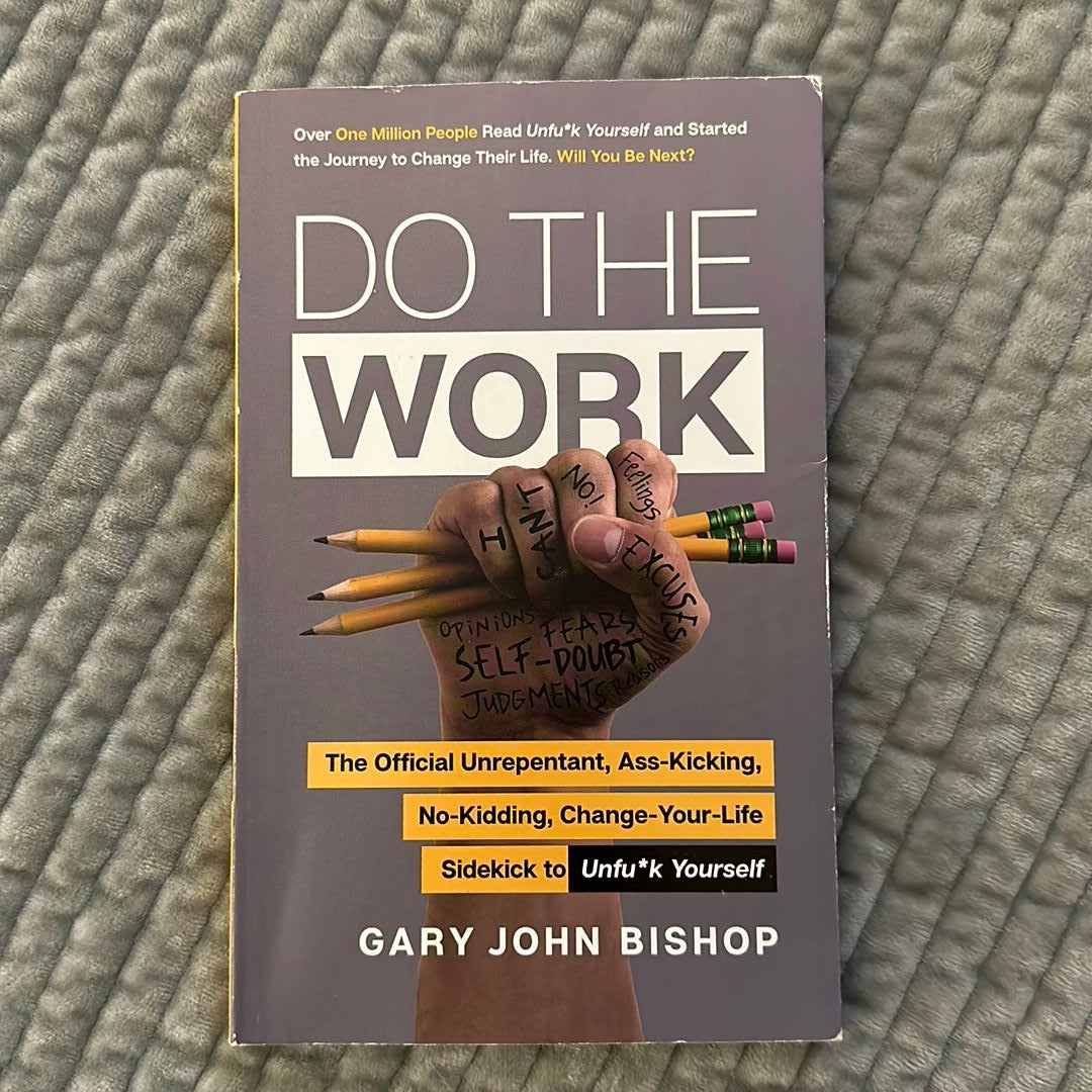 Do the Work