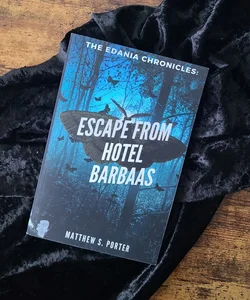 Escape from Hotel Barbaas