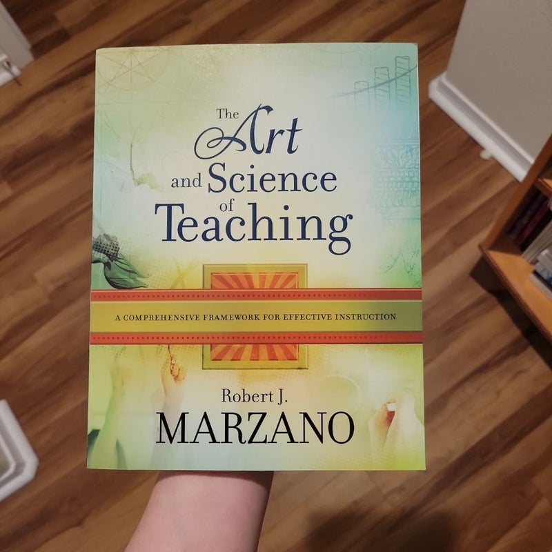 The Art and Science of Teaching