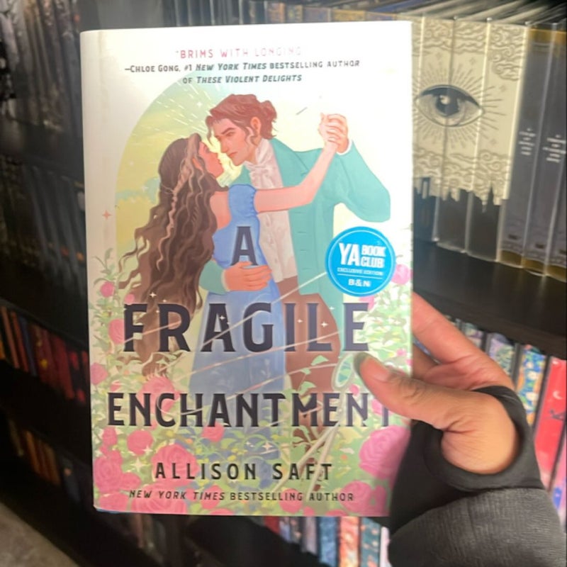 A Fragile Enchantment 