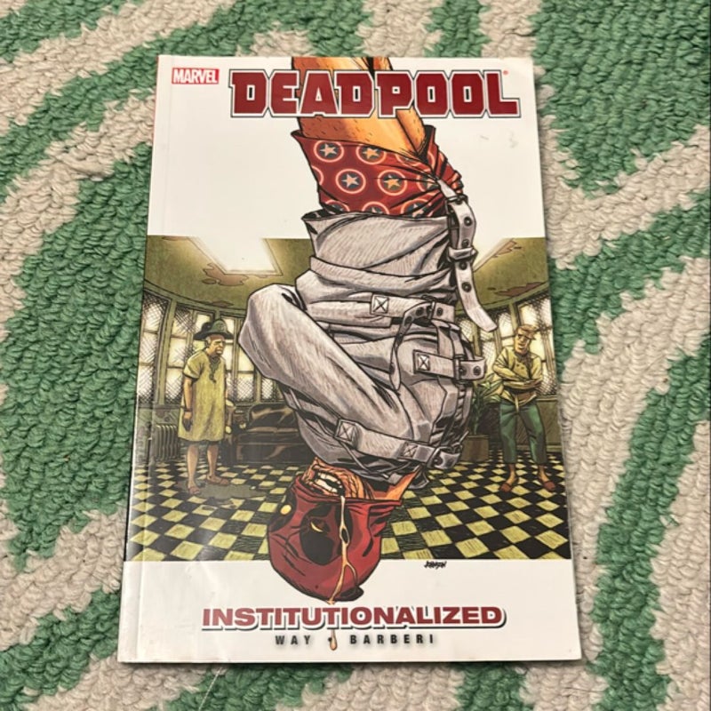 Deadpool Vol. 9: Institutionalized