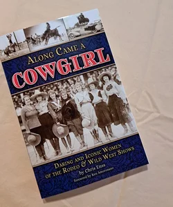Along Came a Cowgirl