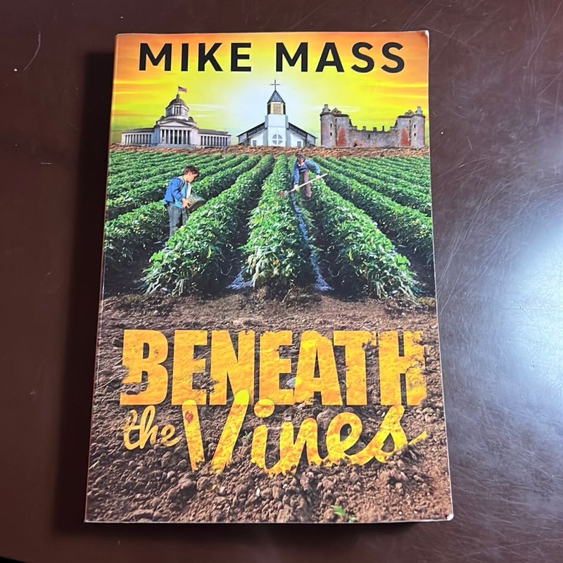 Beneath the Vines