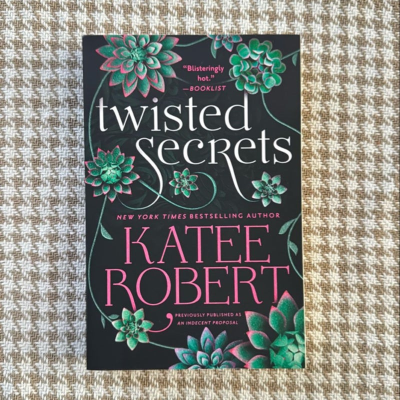 Twisted Secrets (previously Published As Indecent Proposal)