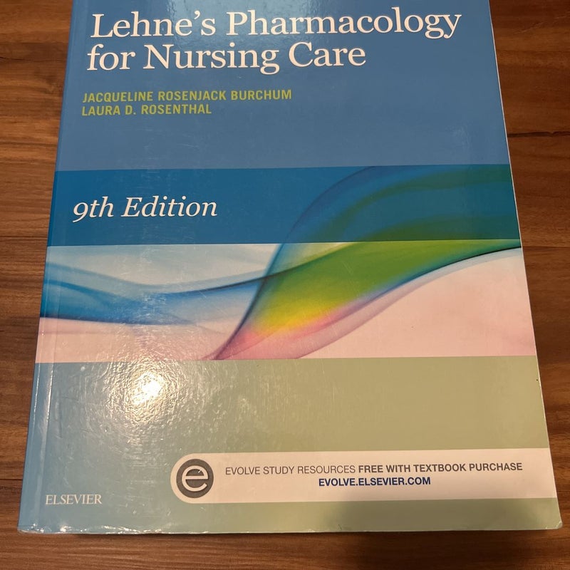 Lehne's Pharmacology for Nursing Care