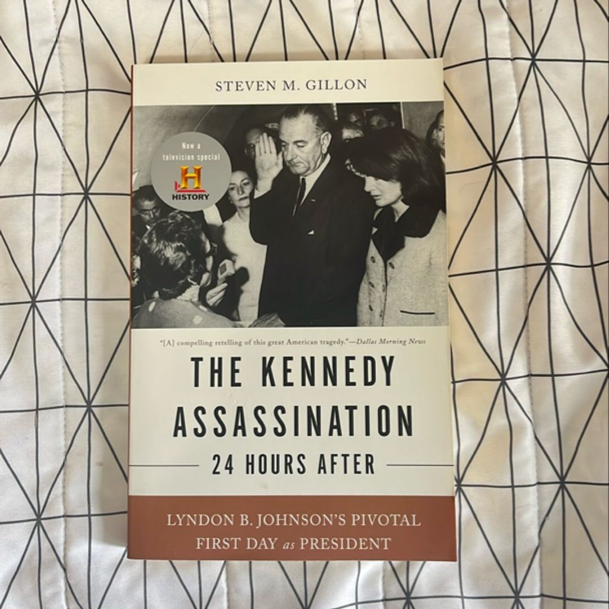 The Kennedy Assassination--24 Hours After by Steven M. Gillon