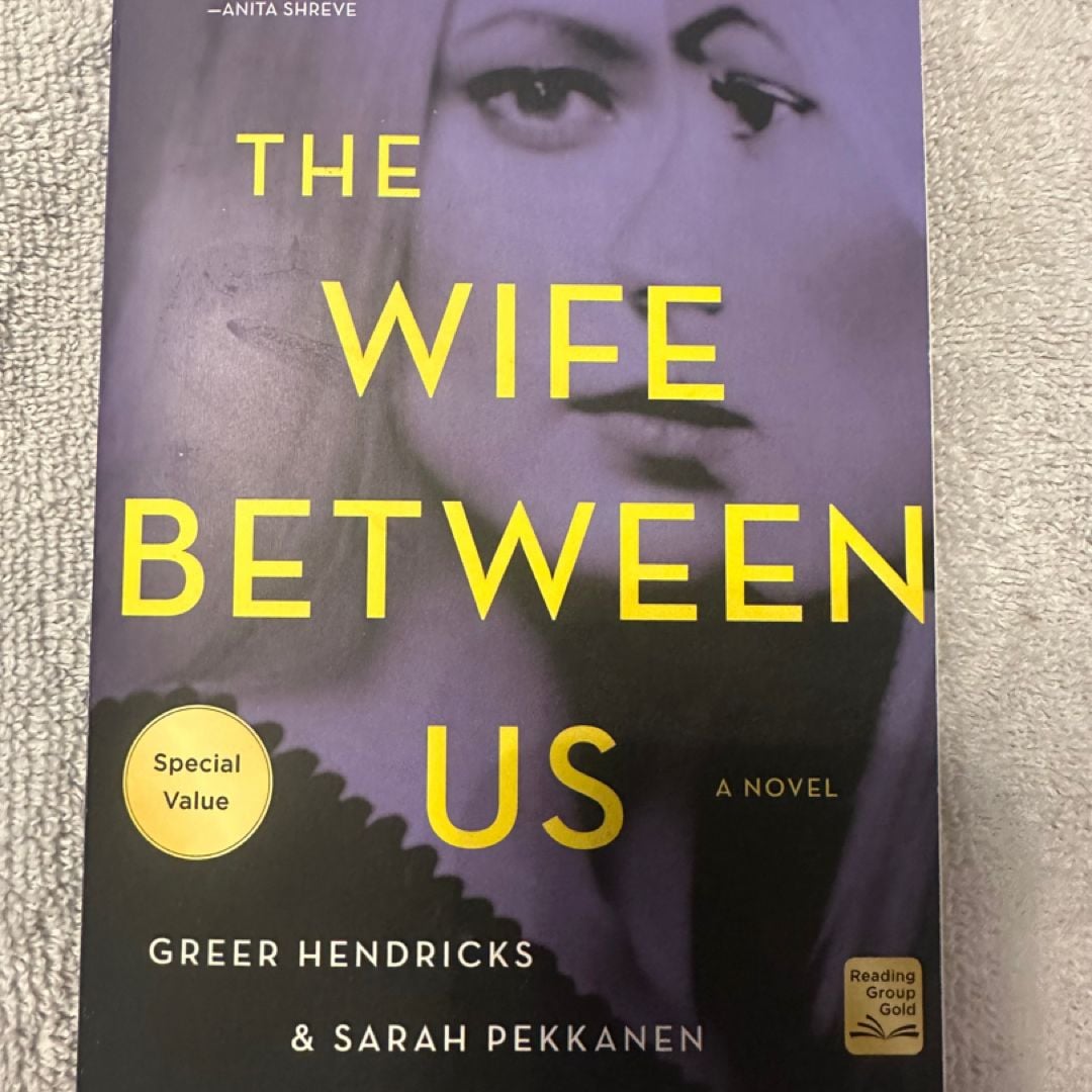The Wife between us by Greer Hendricks &amp; Sarah pekkenan , Paperback | Pangobooks