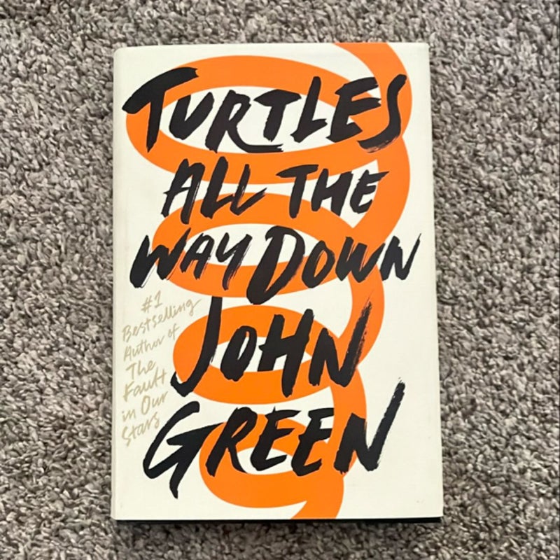 Turtles All the Way Down (Signed Edition)