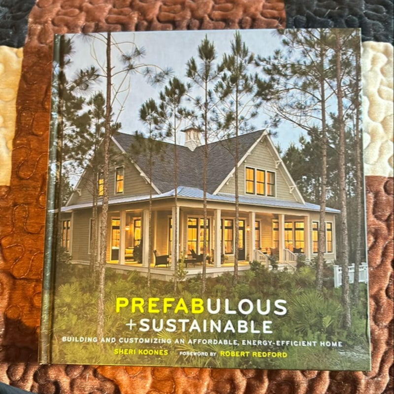 Prefabulous and Sustainable