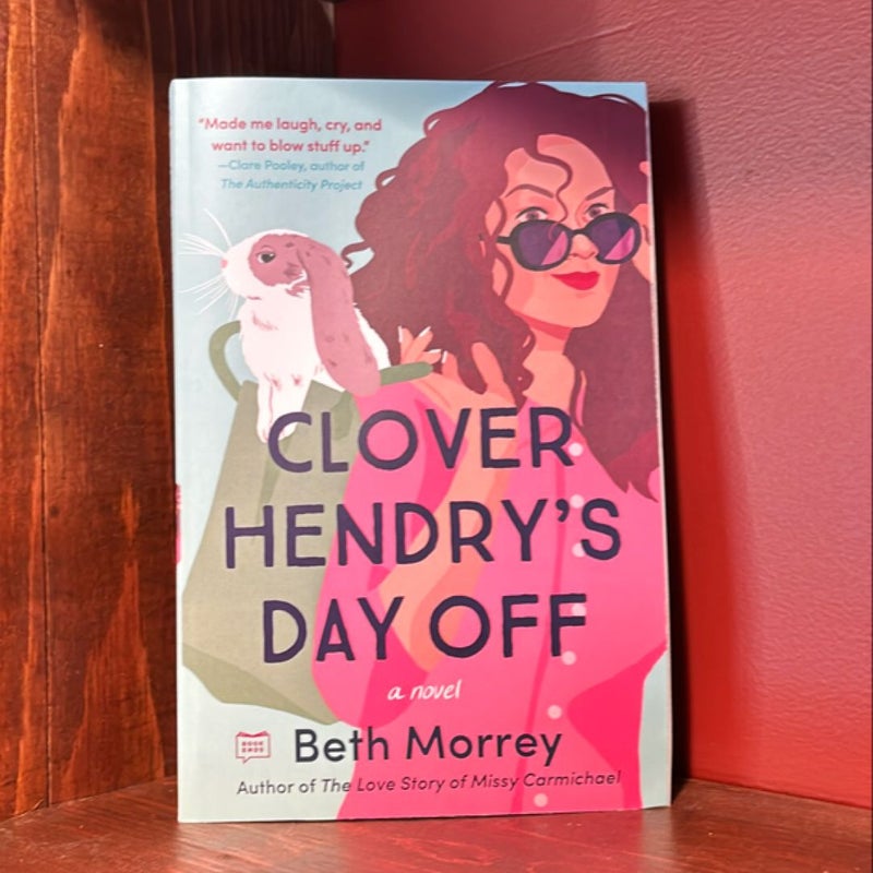 Clover Hendry's Day Off