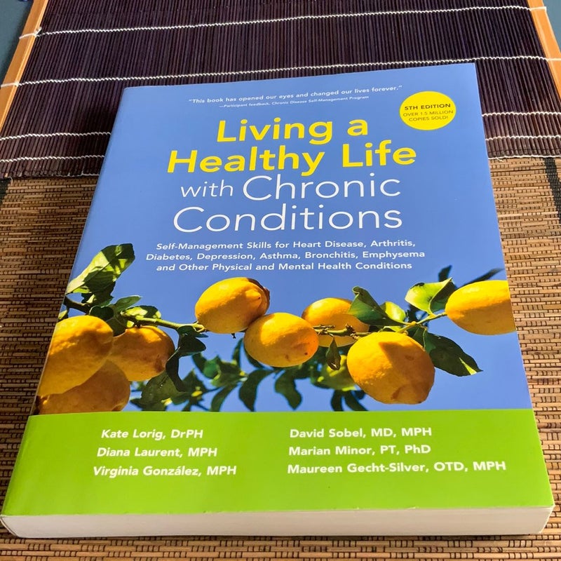 Living a Healthy Life with Chronic Conditions