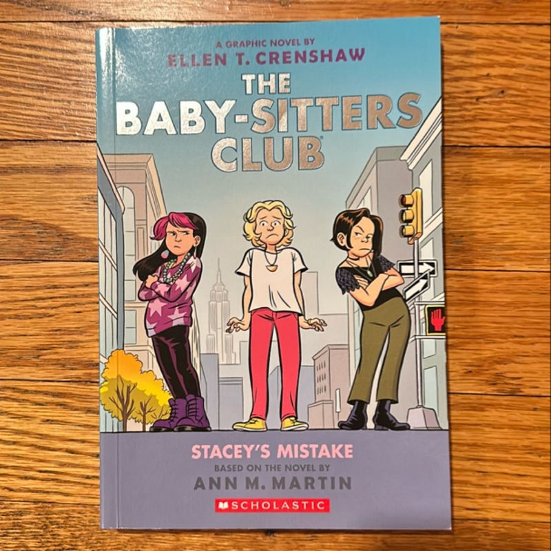 Stacey's Mistake: a Graphic Novel (the Baby-Sitters Club #14)