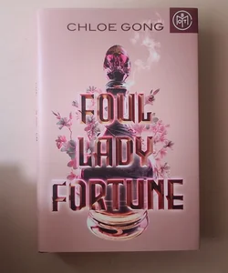 Foul Lady Fortune - BOTM