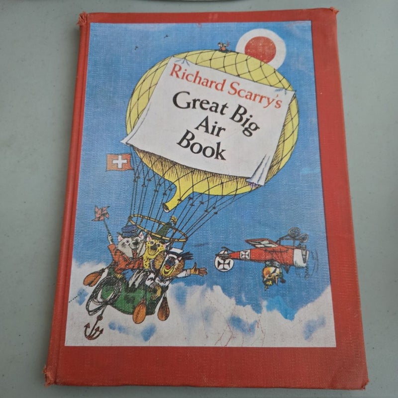 Richard Scarry's Great Big Air Book