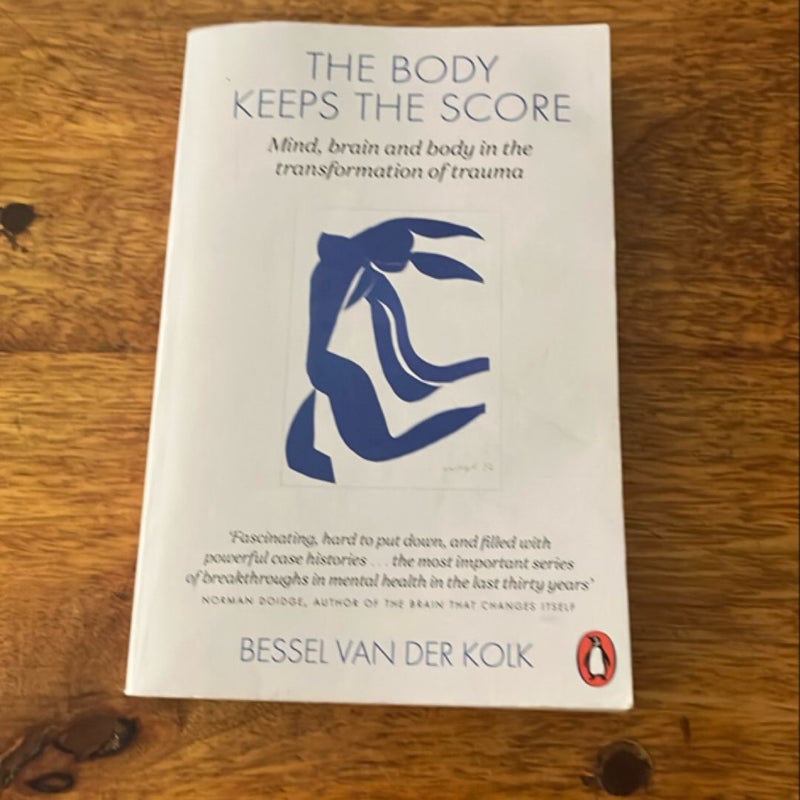 The Body Keeps the Score