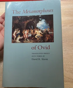 The Metamorphoses of Ovid