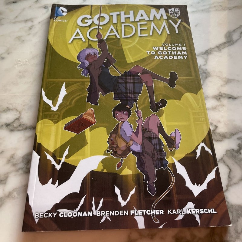 Gotham Academy Vol. 1: Welcome to Gotham Academy (the New 52) Gotham Academy vol 2. Calamity  