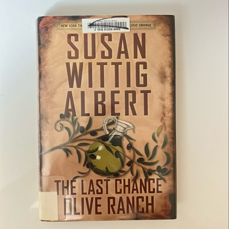 The Last Chance Olive Ranch