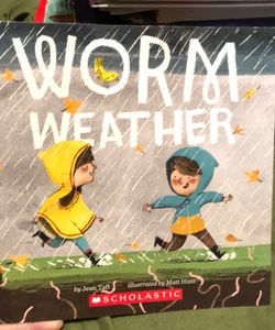 Worm weather 