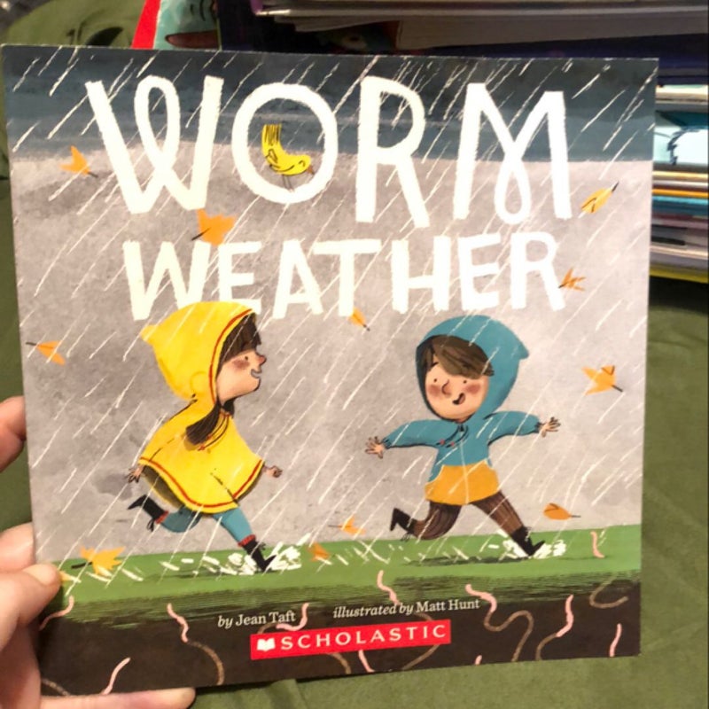 Worm weather 