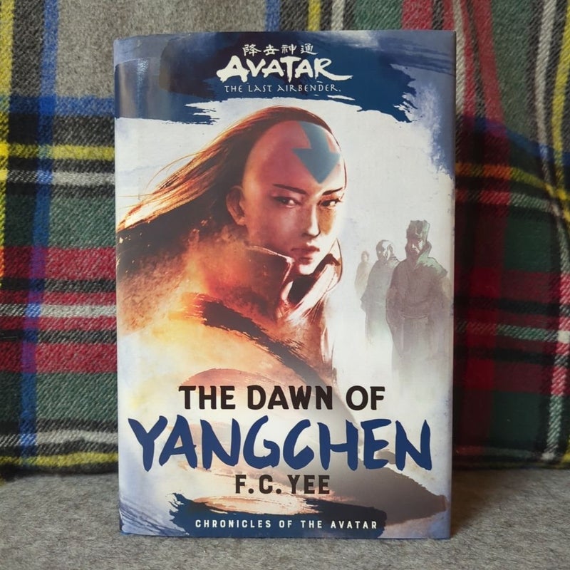 Avatar, the Last Airbender: the Dawn of Yangchen (Chronicles of the Avatar Book 3)