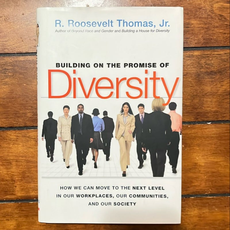 Building on the Promise of Diversity