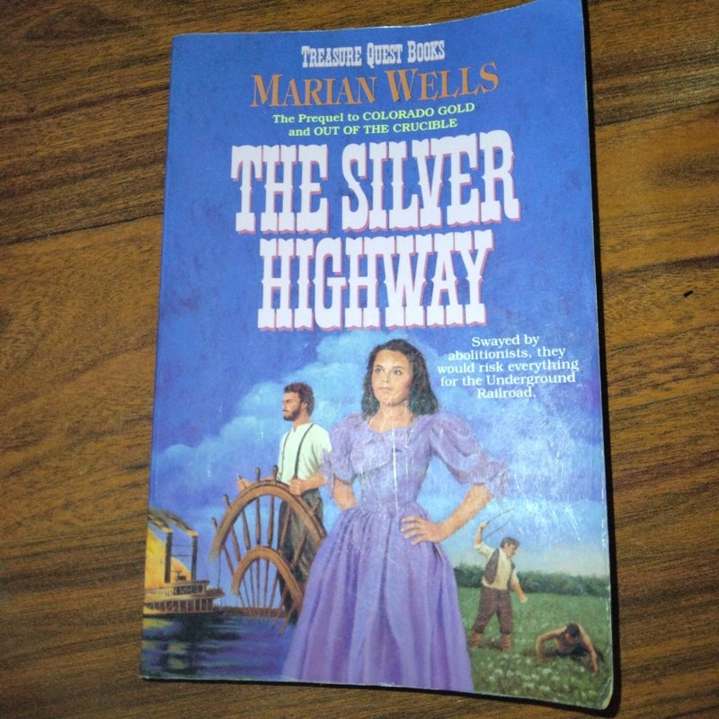 The Silver Highway