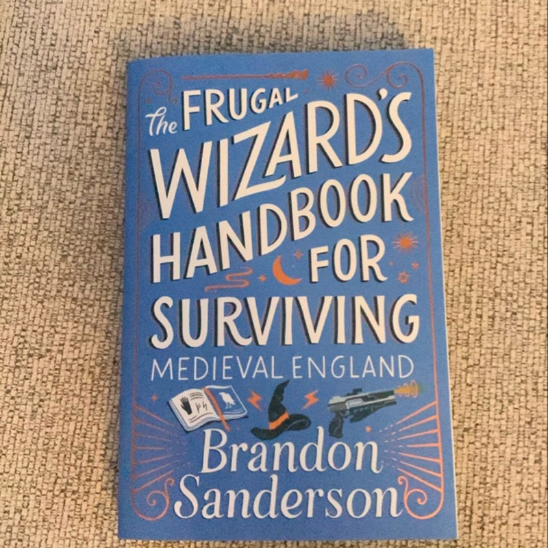 The Frugal Wizard's Handbook for Surviving Medieval England