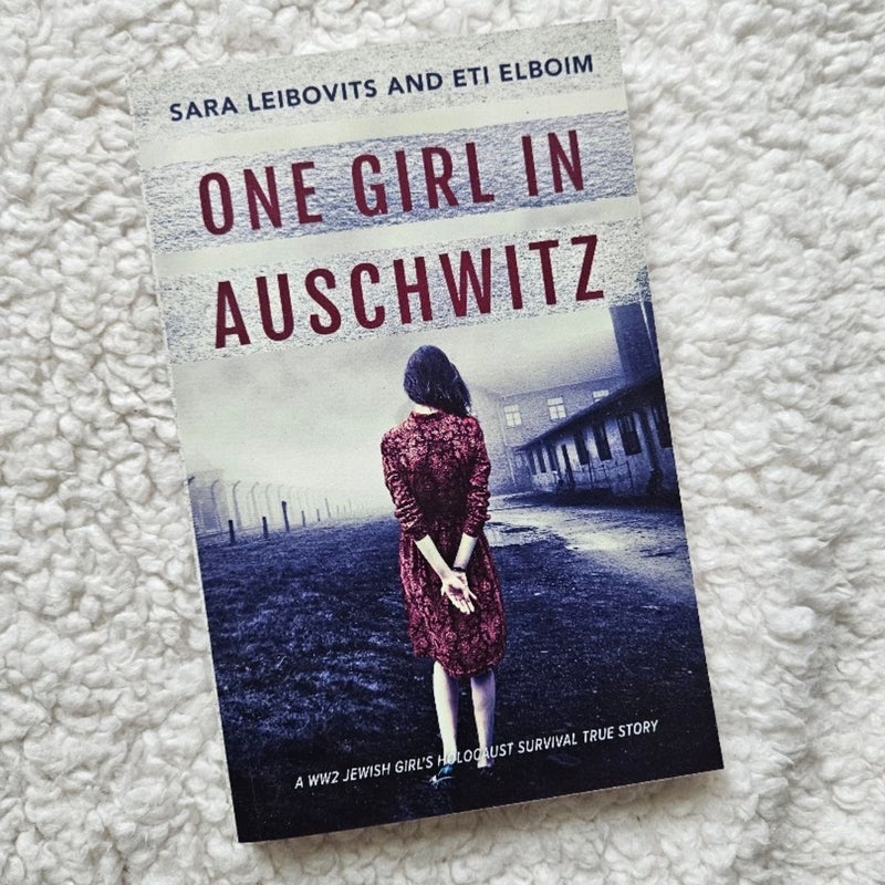 One Girl In Auschwitz
