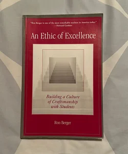 An Ethic of Excellence