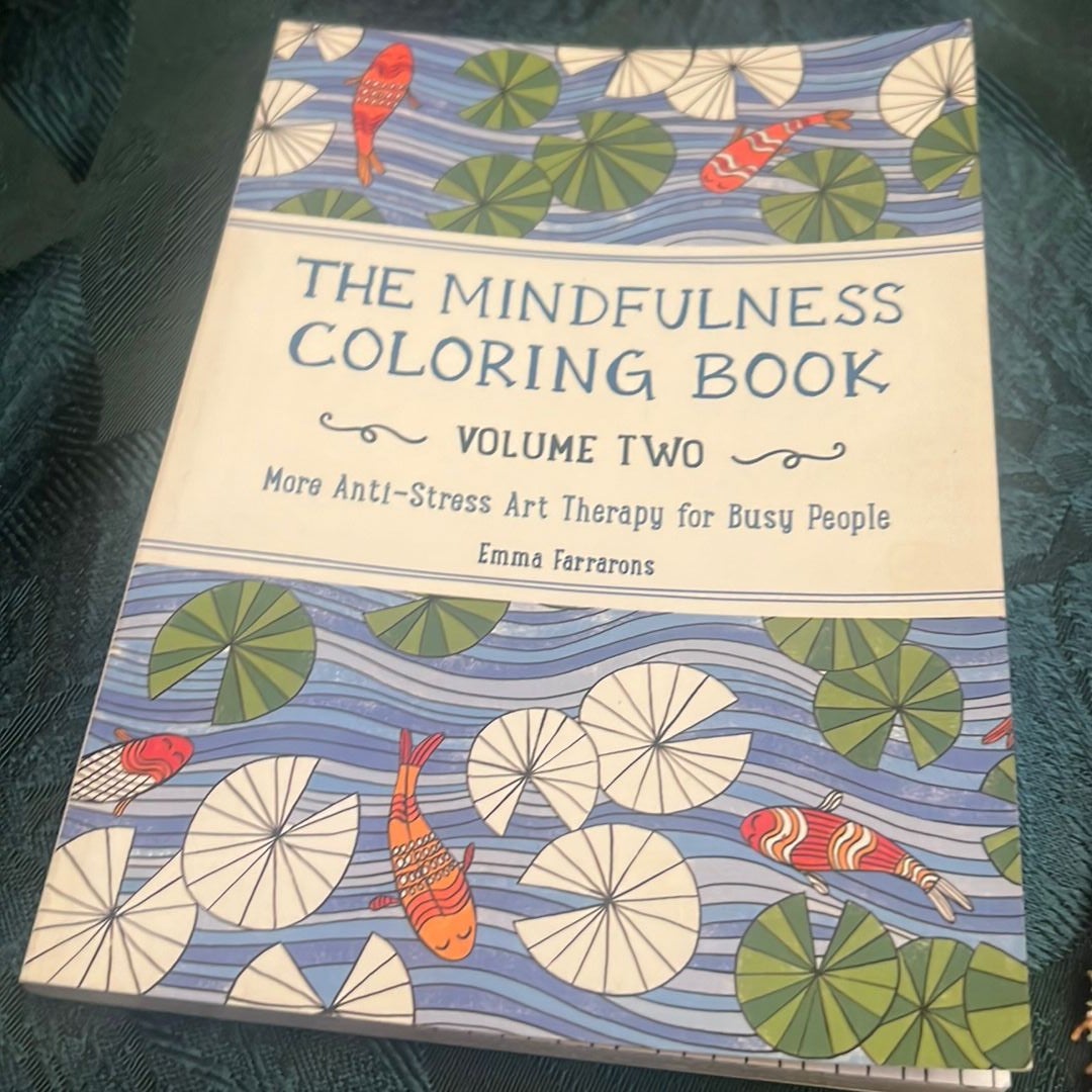 The Mindfulness Coloring Book for Anxiety Relief Adult Coloring