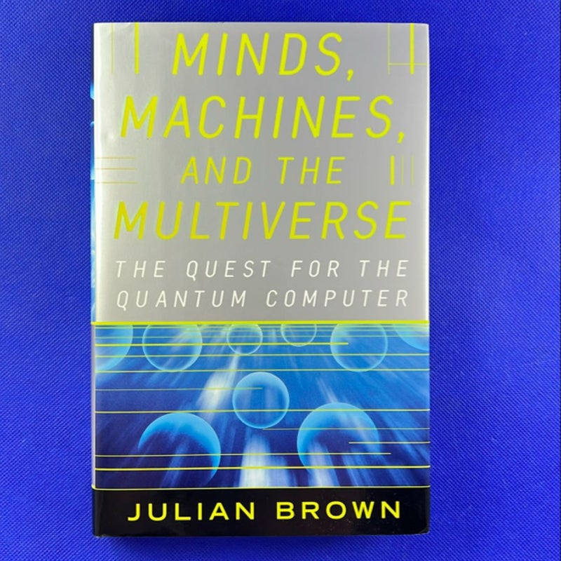 Minds, Machines and the Multiverse