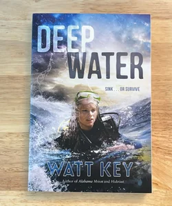 Deep Water