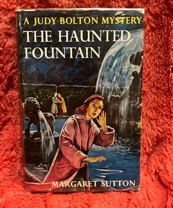Judy Bolton - The Haunted Fountain