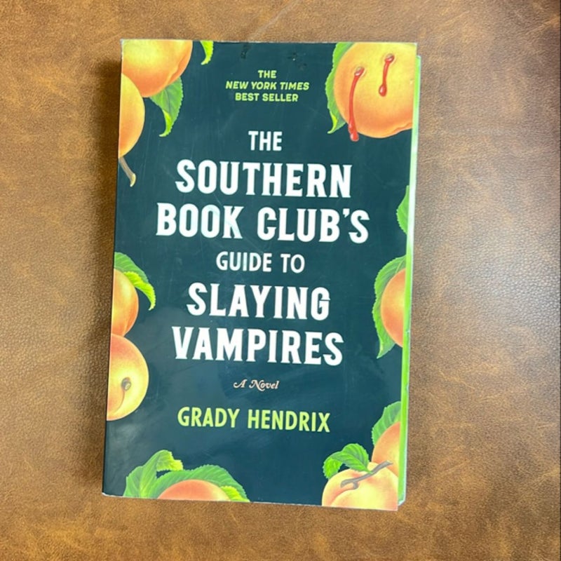 The Southern Book Club's Guide to Slaying Vampires