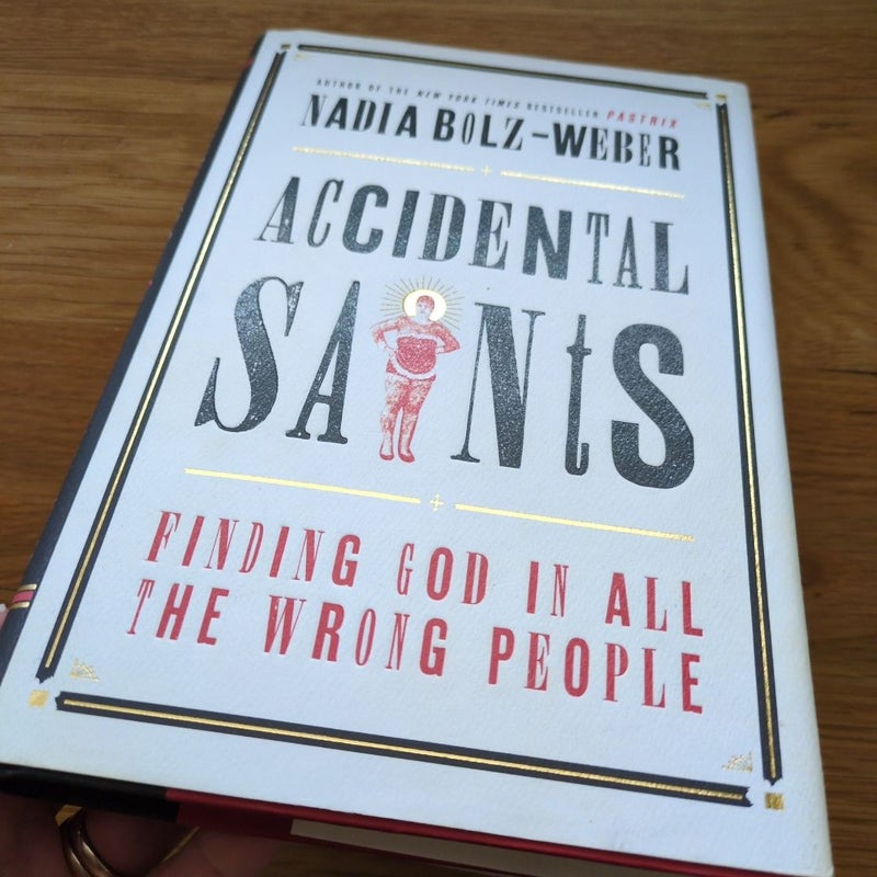 Accidental Saints