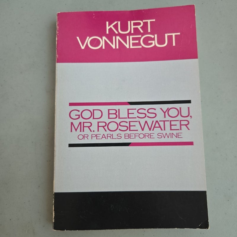 God Bless You, Mr. Rosewater or Pearls Before Swine