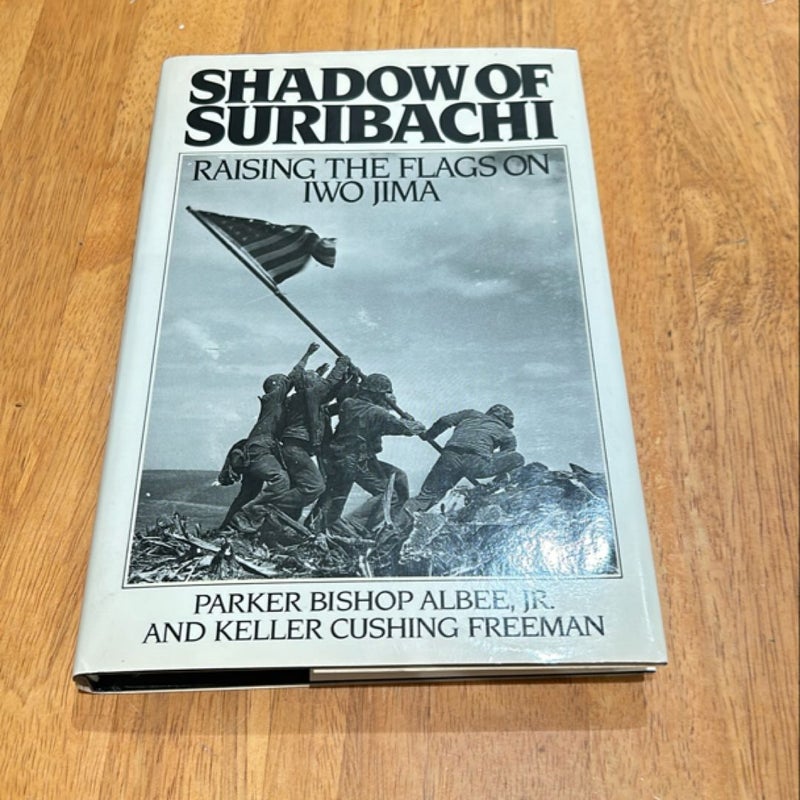 Shadow of Suribachi * Double signed, inscribed 1st Ed /1st
