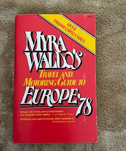 Myra Waldo’s Travel and Motoring Guide to Europe 1978