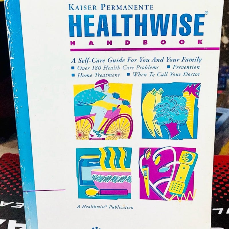 Kaiser Permanente Healthwise Handbook