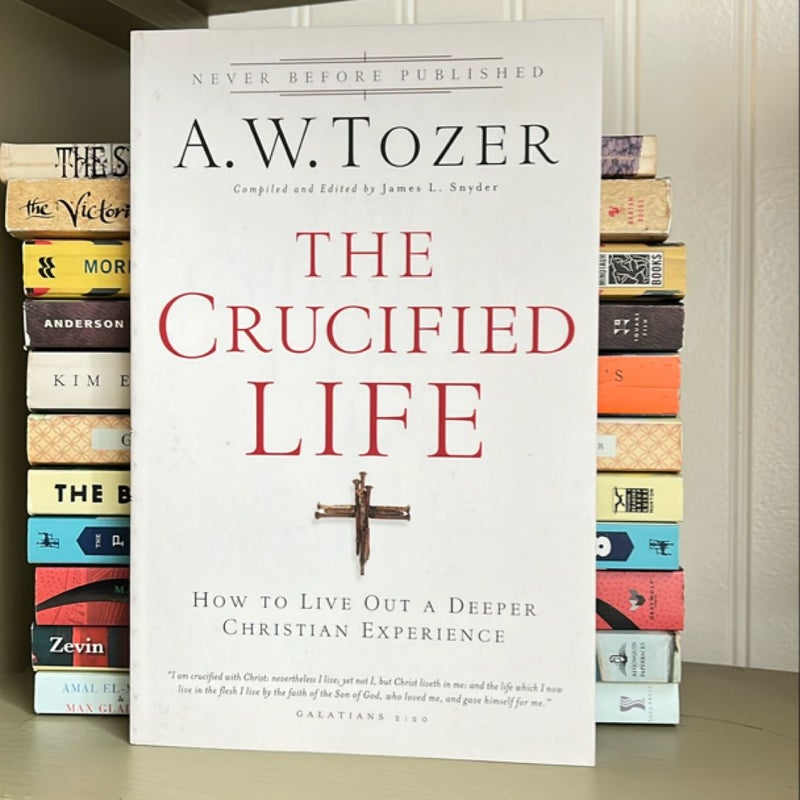 The Crucified Life