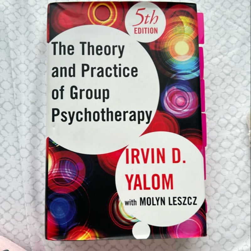 Theory and Practice of Group Psychotherapy